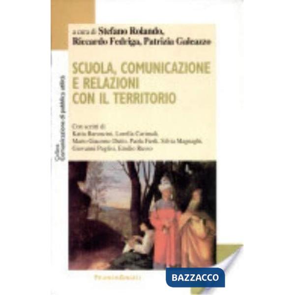 Scuola, comunicazione e relazioni con il territorio