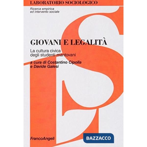Giovani e legalità. La cultura civica degli studenti mantovani