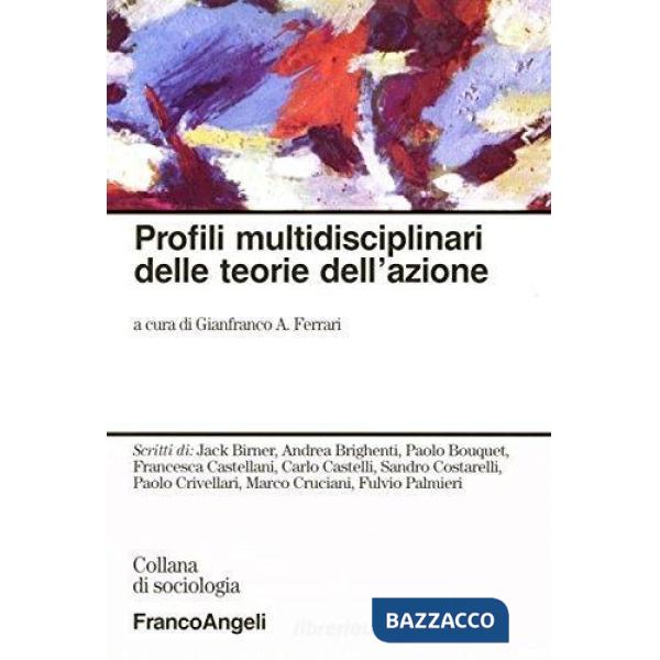 Profili multidisciplinari delle teorie dell'azione