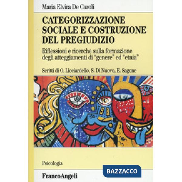 Categorizzazione sociale e costruzione del pregiudizio. Riflessioni e ricerche sulla formazione degli atteggiamenti di «genere» 