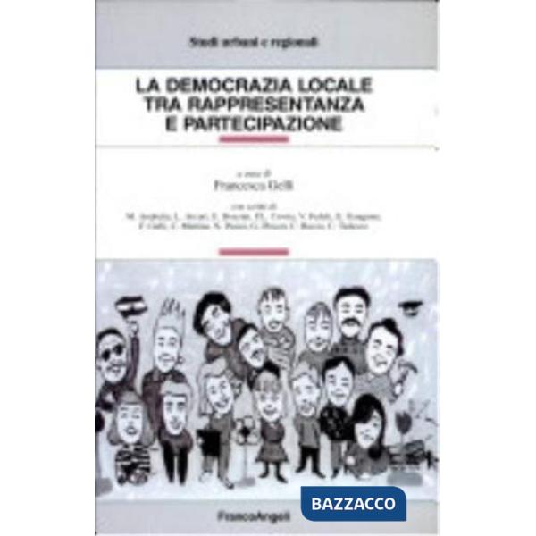 Democrazia locale tra rappresentanza e partecipazione (La)
