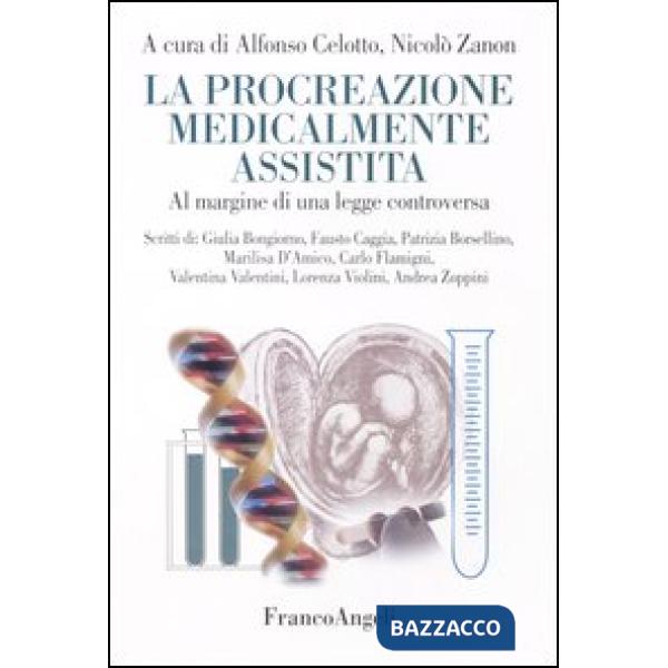 Procreazione medicalmente assistita. A margine di una legge controversa (La)