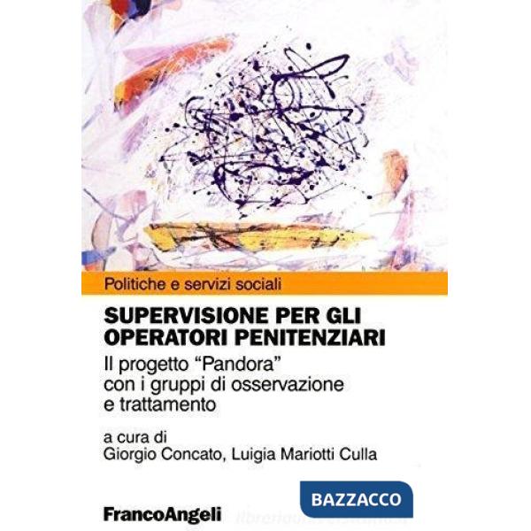 Supervisione per gli operatori penitenziari. Il progetto "Pandora" con i gruppi 