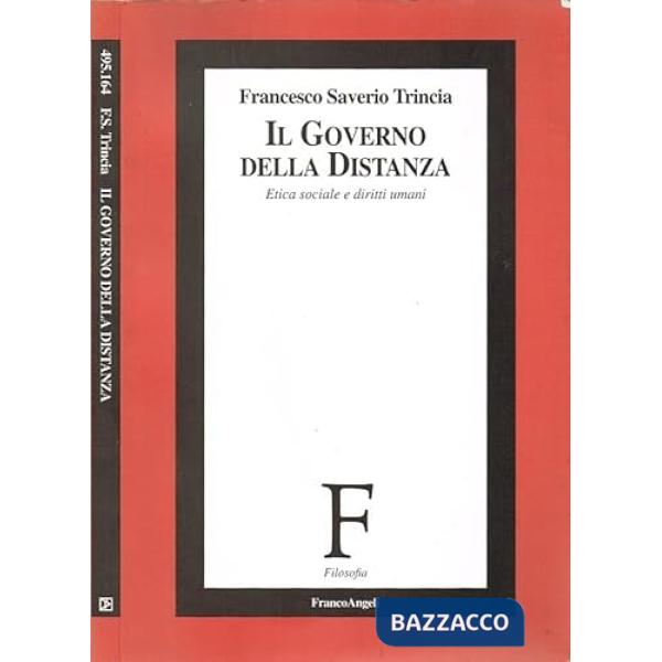 Governo della distanza. Etica sociale e diritti umani (Il)