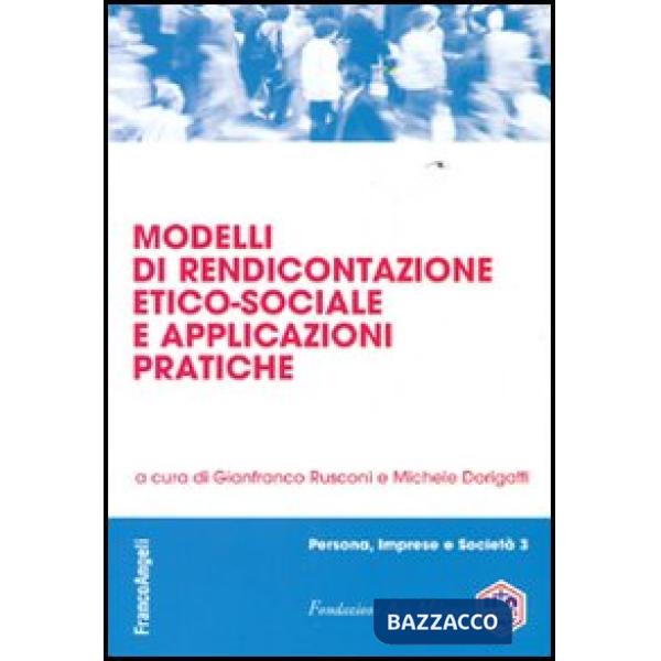 Modelli di rendicontazione etico-sociale e applicazioni pratiche