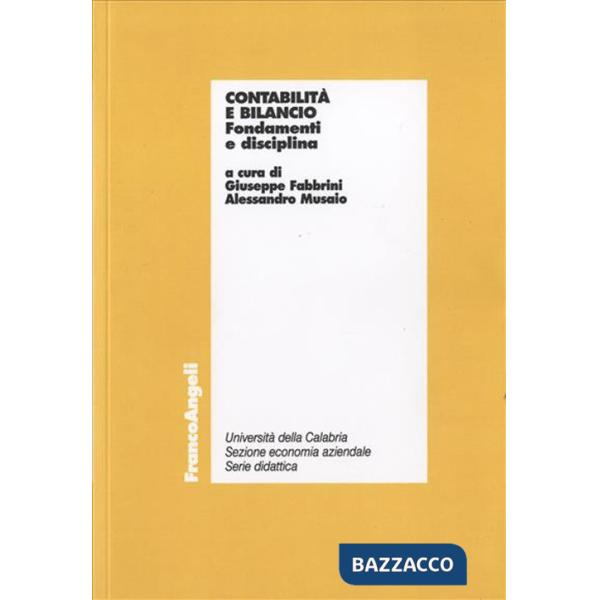 Contabilità e bilancio. Fondamenti e disciplina