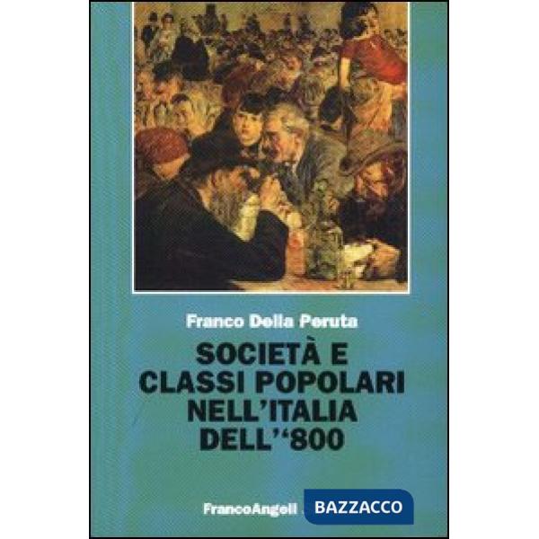 Società e classi popolari nell'Italia dell'800