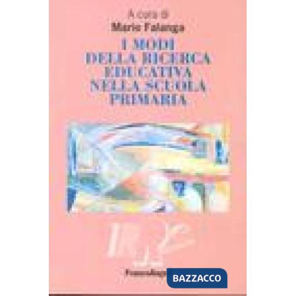 Modi della ricerca educativa nella scuola primaria (I)