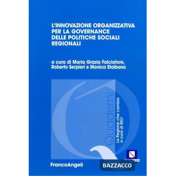 Innovazione organizzativa per la governance delle politiche sociali regionali (L