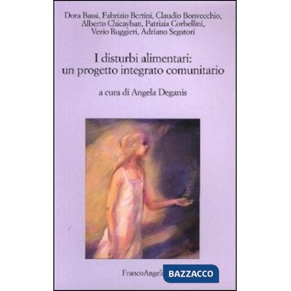 Disturbi alimentari: un progetto integrato comunitario (I)