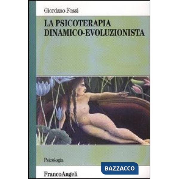 Psicoterapia dinamico-evoluzionista (La)