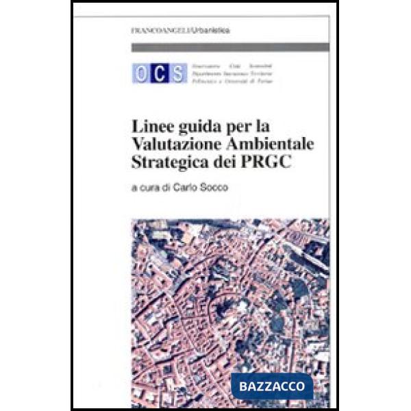 Linee guida per la valutazione ambientale strategica dei Prgc