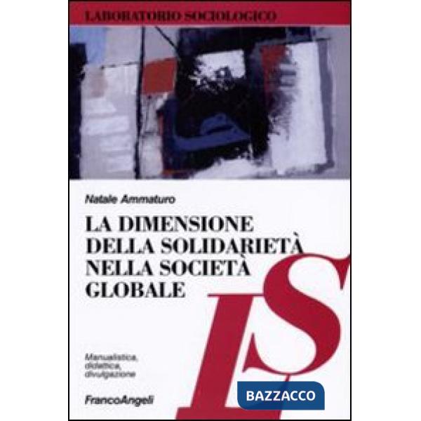 Dimensione della solidarietà nella società globale (La)