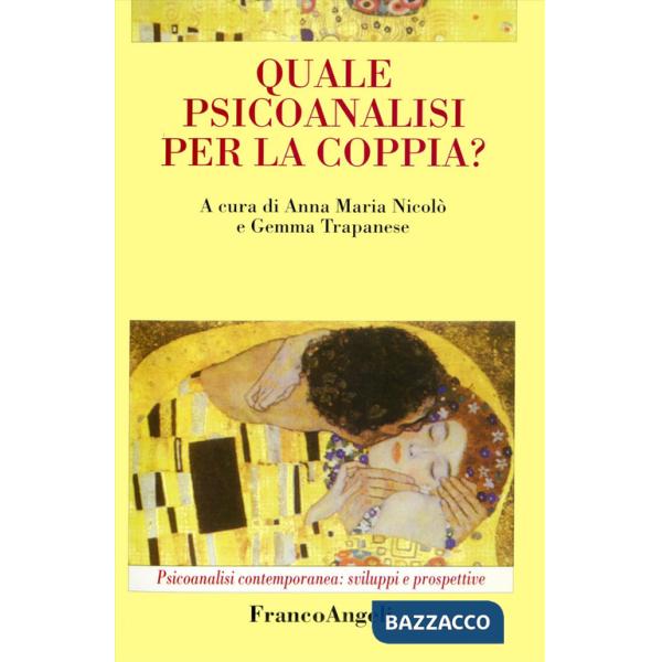 Quale psicoanalisi per la coppia?