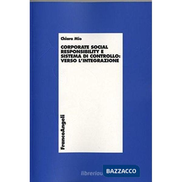 Corporate Social Responsability e sistema di controllo: verso l'integrazione