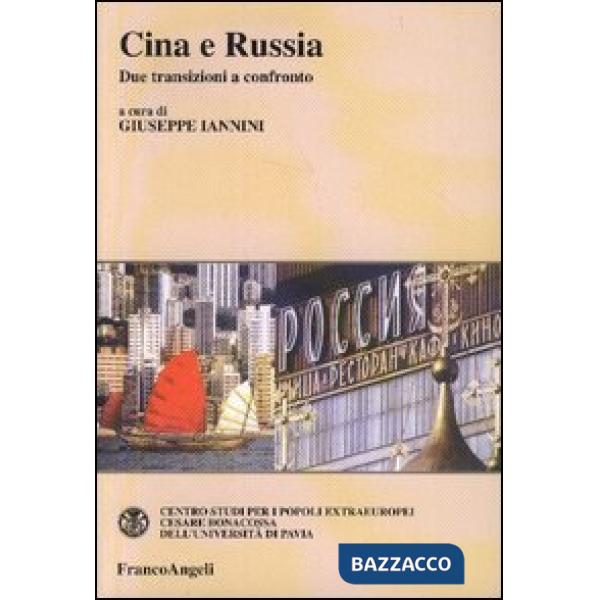 Cina e Russia. Due transizioni a confronto