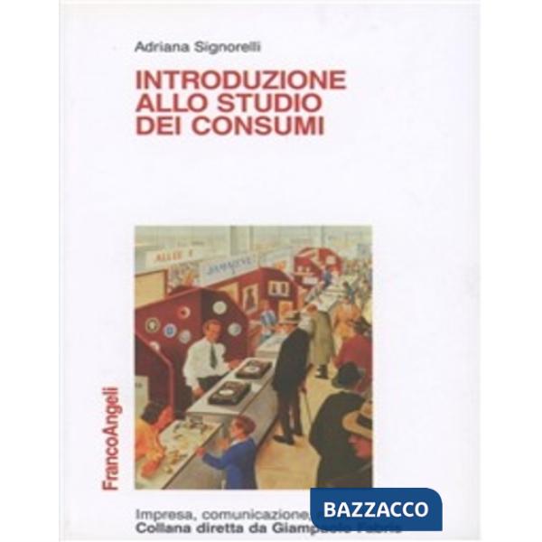 Introduzione allo studio dei consumi