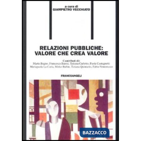 Relazioni pubbliche: valore che crea valore