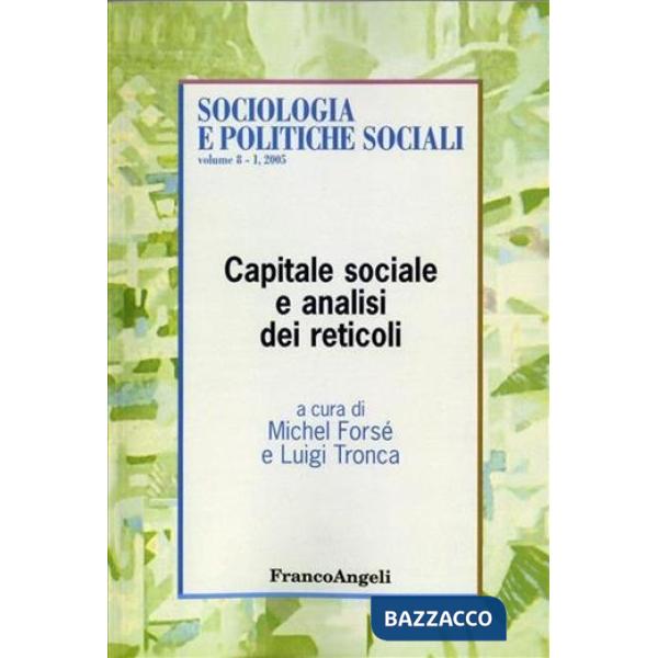 Capitale sociale e analisi dei reticoli