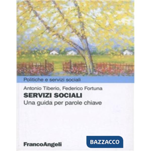 Servizi sociali. Una guida per parole chiave