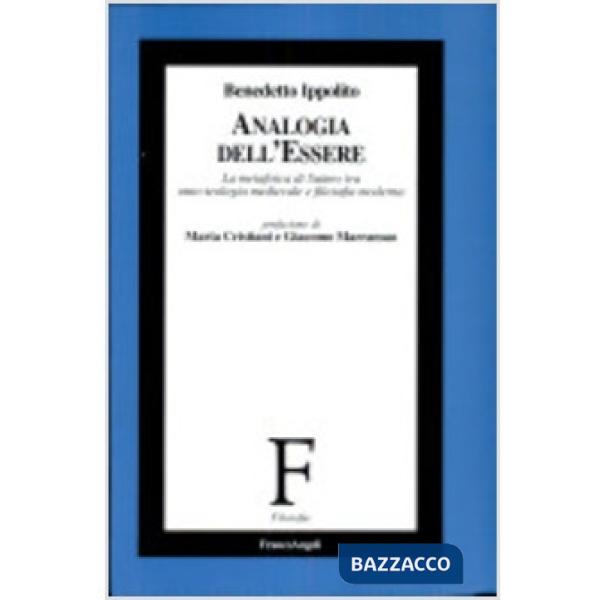 Analogia dell'essere. La metafisica di Suàrez tra onto-teologia medievale e filo