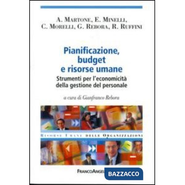 Pianificazione, budget e risorse umane. Strumenti per l'economicità della gestio
