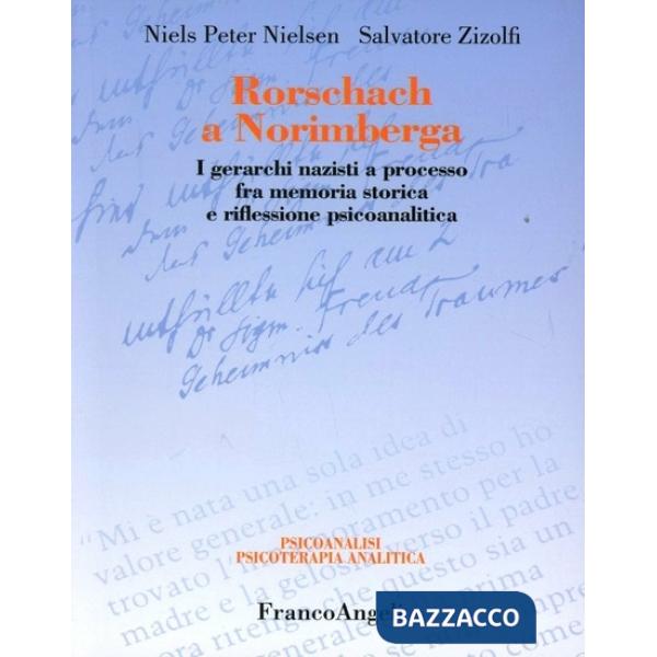 Rorschach a Norimberga. I gerarchi nazisti a processo fra memoria storica e rifl