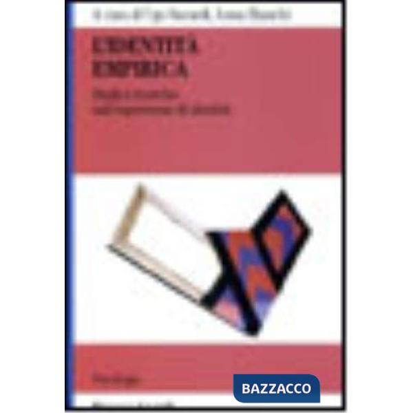 Identità empirica. Studi e ricerche sull'esperienza d'identità (L')