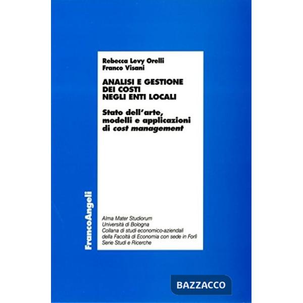 Analisi e gestione dei costi negli enti locali. Stato dell'arte, modelli e appli