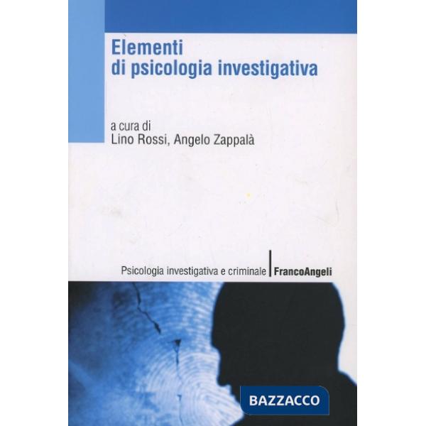 Elementi di psicologia investigativa