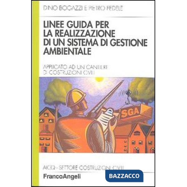 Linee guida per la realizzazione di un sistema di gestione ambientale. Applicato