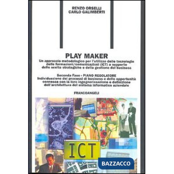 Play Maker. Un approccio metodologico per l'utilizzo delle tecnologie delle info