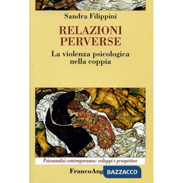 Relazioni perverse. La violenza psicologica nella coppia