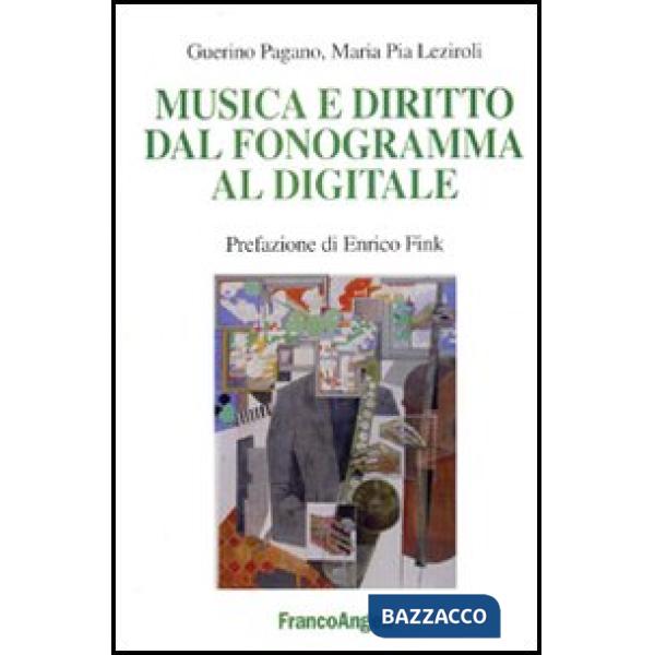 Musica e diritto dal fonogramma al digitale