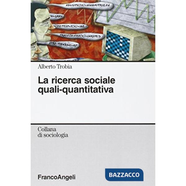 Ricerca sociale quali-quantitativa (La)