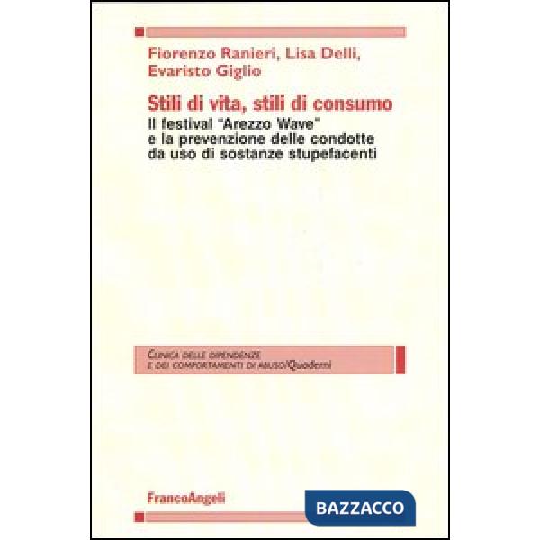 Stili di vita, stili di consumo. Il festival "Arezzo Wave" e la prevenzione dell