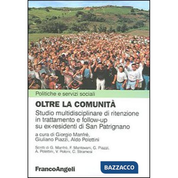 Oltre la comunità. Studio multidisciplinare di ritenzione in trattamento e follo
