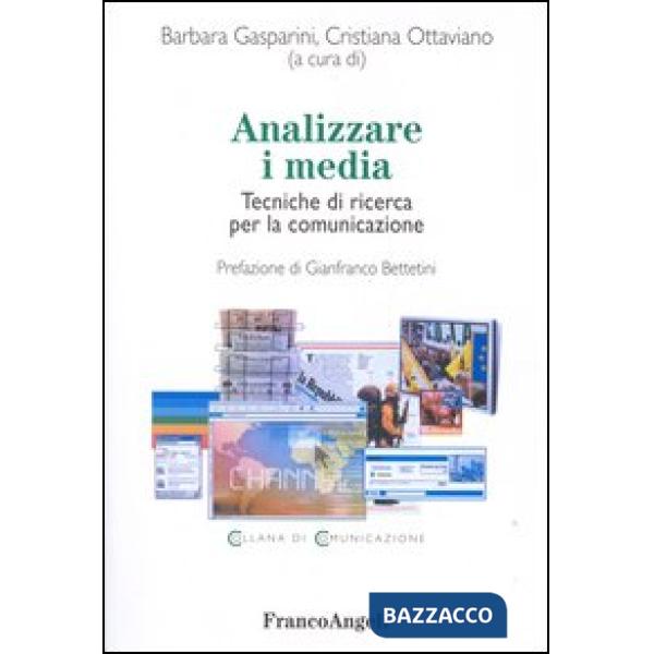 Analizzare i media. Tecniche di ricerca per la comunicazione