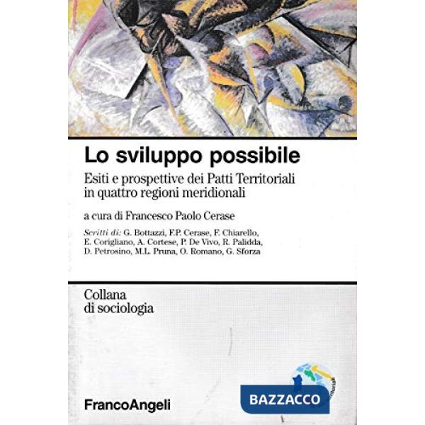 Sviluppo possibile. Esiti e prospettive dei Patti Territoriali in quattro region
