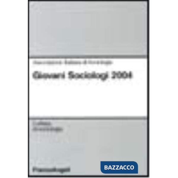 Giovani sociologi 2004