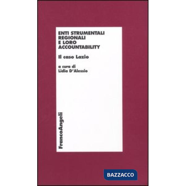 Enti strumentali regionali e loro accountability. Il caso Lazio