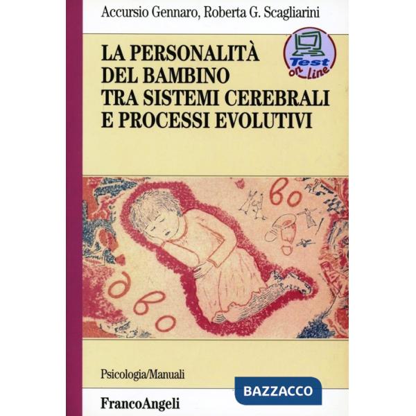 Personalità del bambino tra sistemi cerebrali e processi evolutivi (La)