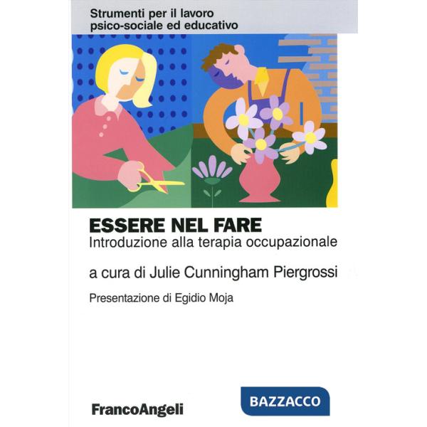 Essere nel fare. Introduzione alla terapia occupazionale