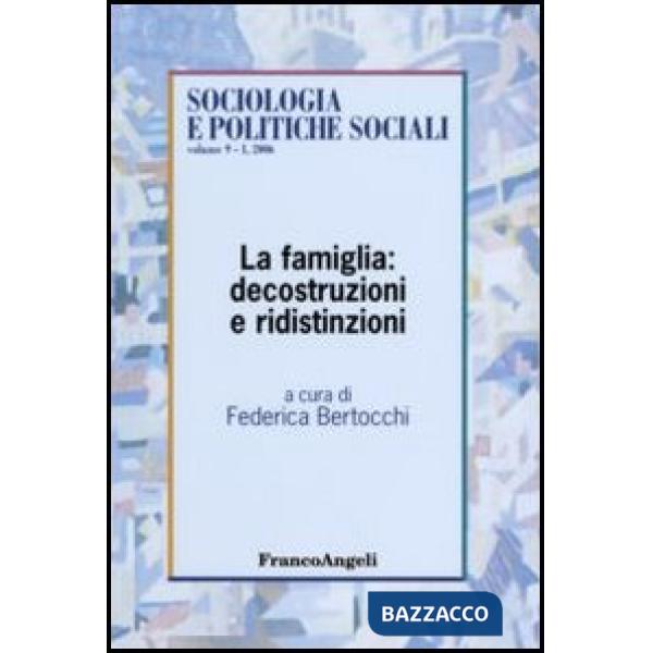 Famiglia: decostruzioni e ridistinzioni (La)