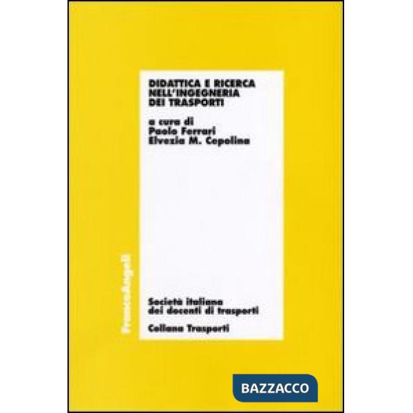 Didattica e ricerca nell'ingegneria dei trasporti