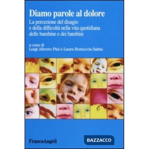 Diamo parole al dolore. La percezione del disagio e della difficoltà nella vita quotidiana delle bambine e dei bambini