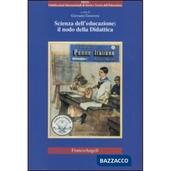 Scienza dell'educazione: il nodo della didattica