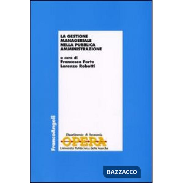 Gestione manageriale nella pubblica amministrazione (La)