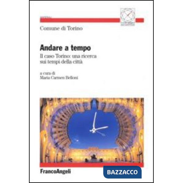 Andare a tempo. Il caso Torino: una ricerca sui tempi della città