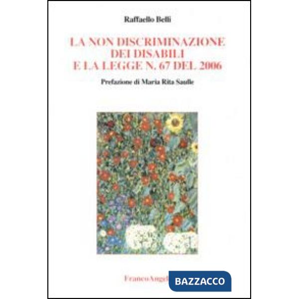 Non discriminazione dei disabili e la legge n. 67 del 2006 (La)